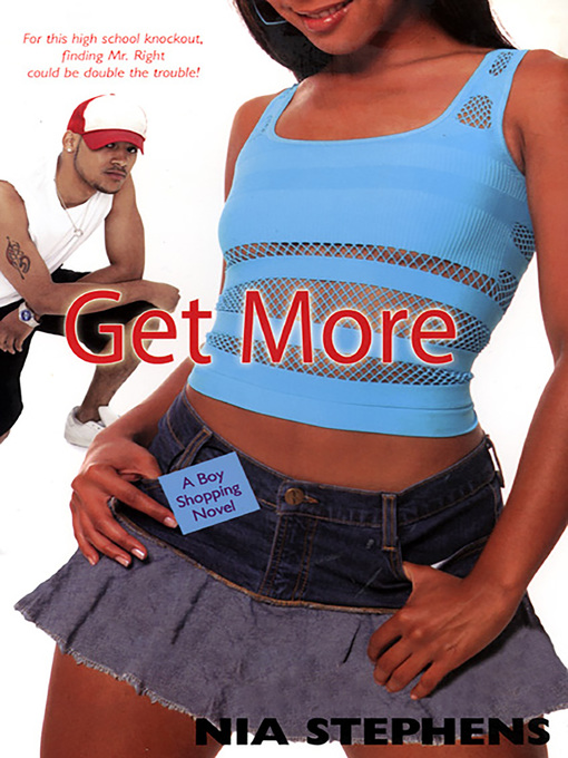 Title details for Get More (a Boy Shopping Novel) by Nia Stephens - Available